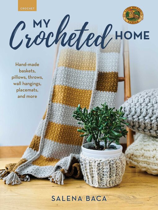 Title details for My Crocheted Home by Salena Baca - Available